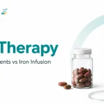 Iron Therapy: Oral Supplements vs Iron Infusion